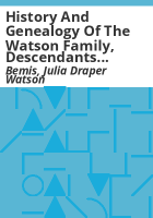 History_and_genealogy_of_the_Watson_family__descendants_of_Matthew_Watson__who_came_to_America_in_1718